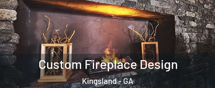  Custom Fireplace Design Kingsland - GA
