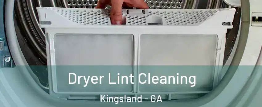  Dryer Lint Cleaning Kingsland - GA