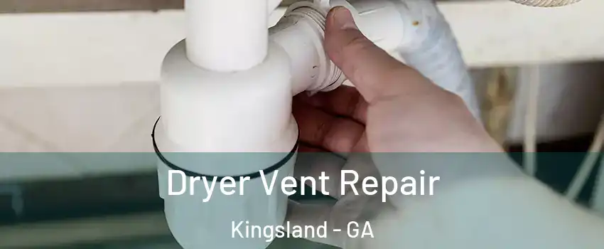  Dryer Vent Repair Kingsland - GA