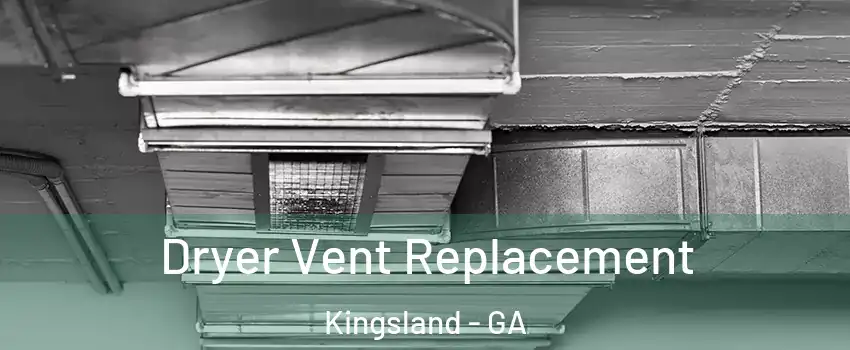  Dryer Vent Replacement Kingsland - GA
