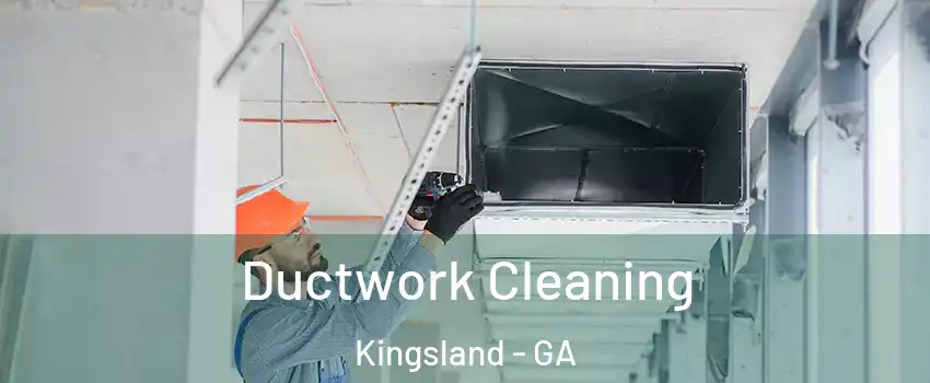  Ductwork Cleaning Kingsland - GA