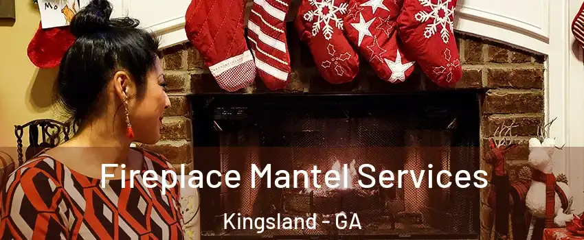  Fireplace Mantel Services Kingsland - GA
