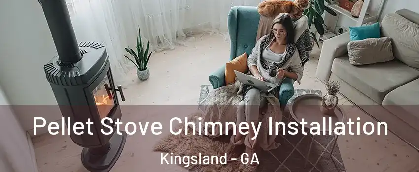  Pellet Stove Chimney Installation Kingsland - GA