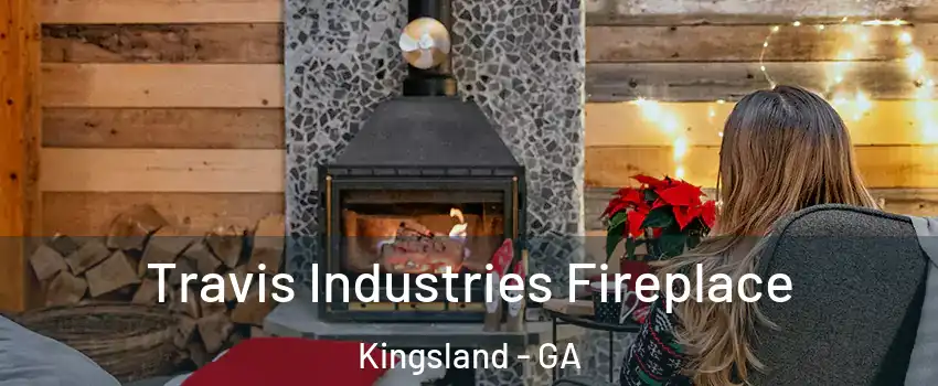 Travis Industries Fireplace Kingsland - GA