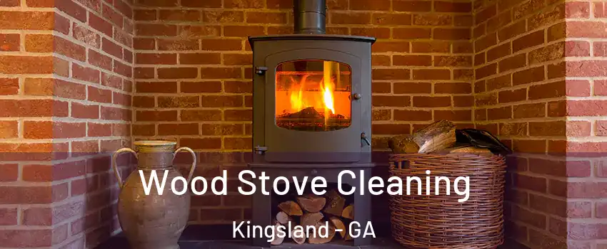  Wood Stove Cleaning Kingsland - GA