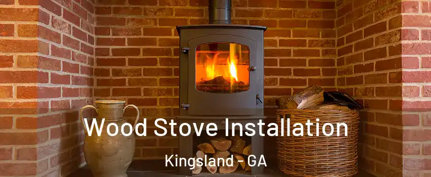  Wood Stove Installation Kingsland - GA